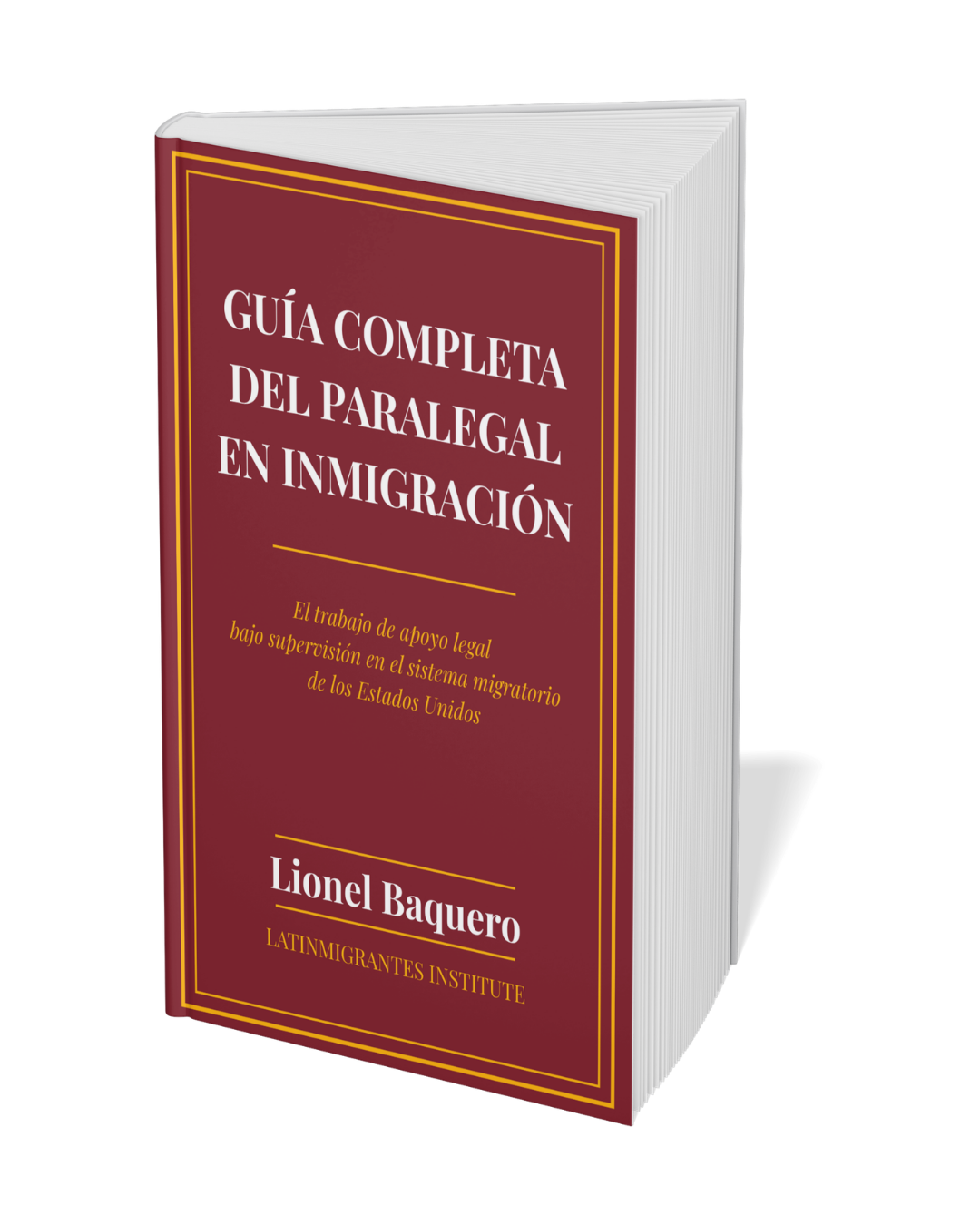 Guía Completa del Paralegal en Inmigración