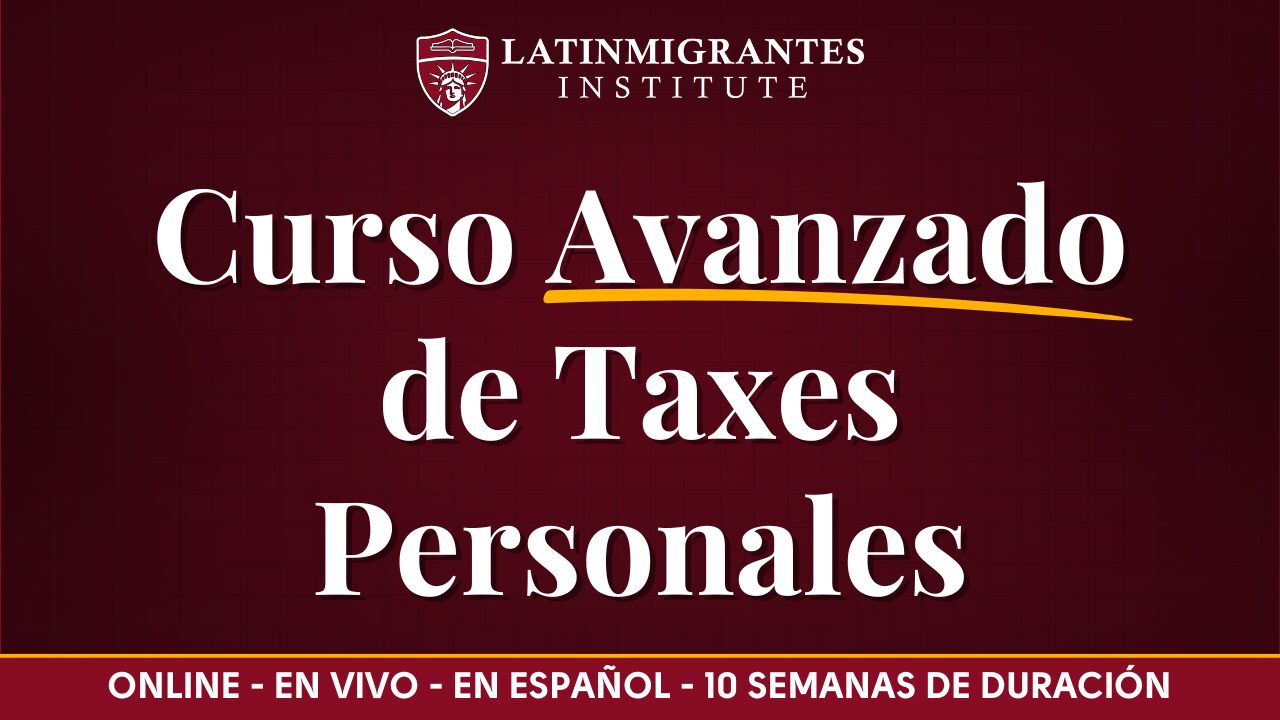 Curso Avanzado de Taxes Personales