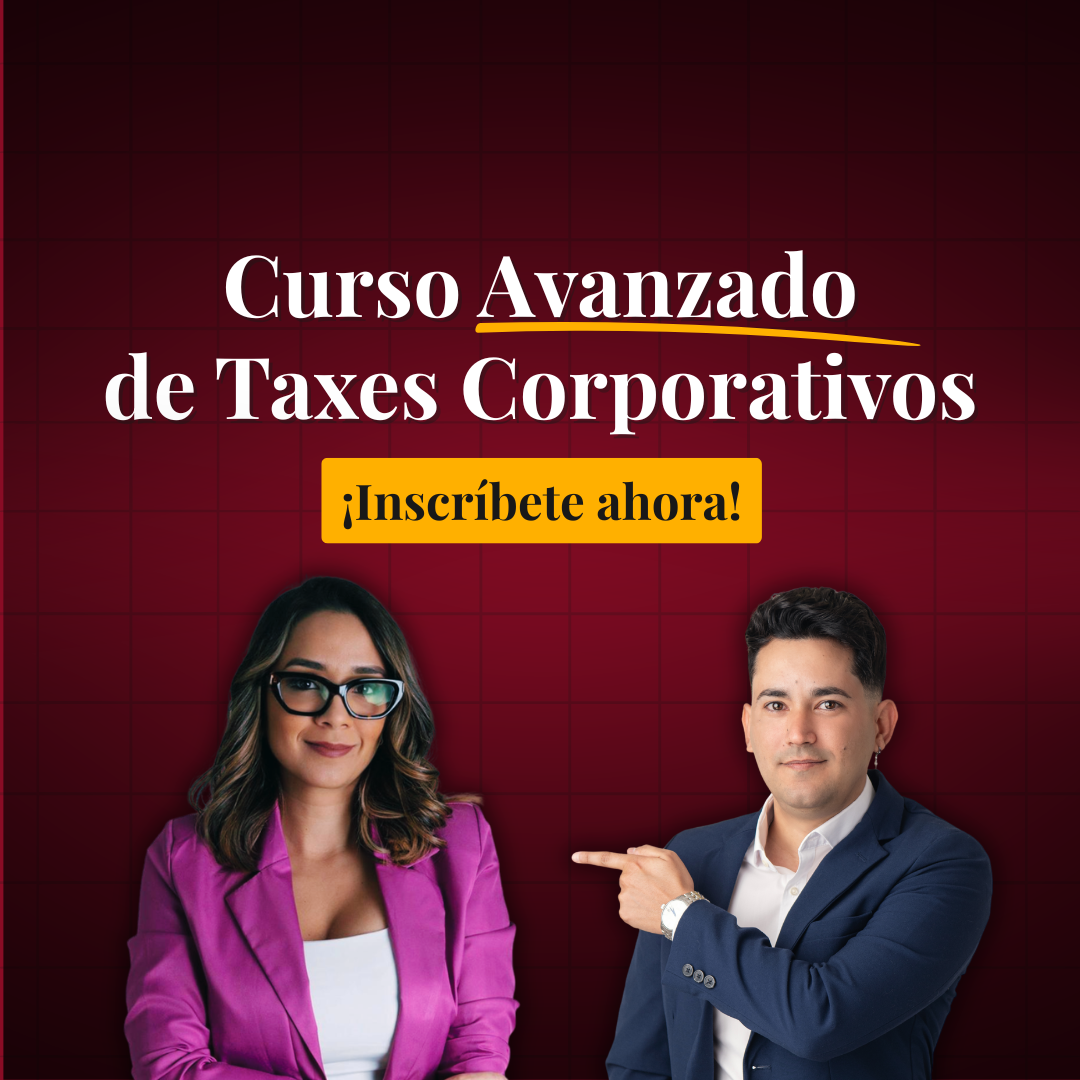 Curso Avanzado de Taxes Corporativos